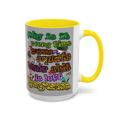 the bum's shit - Accent Mug (light grey)