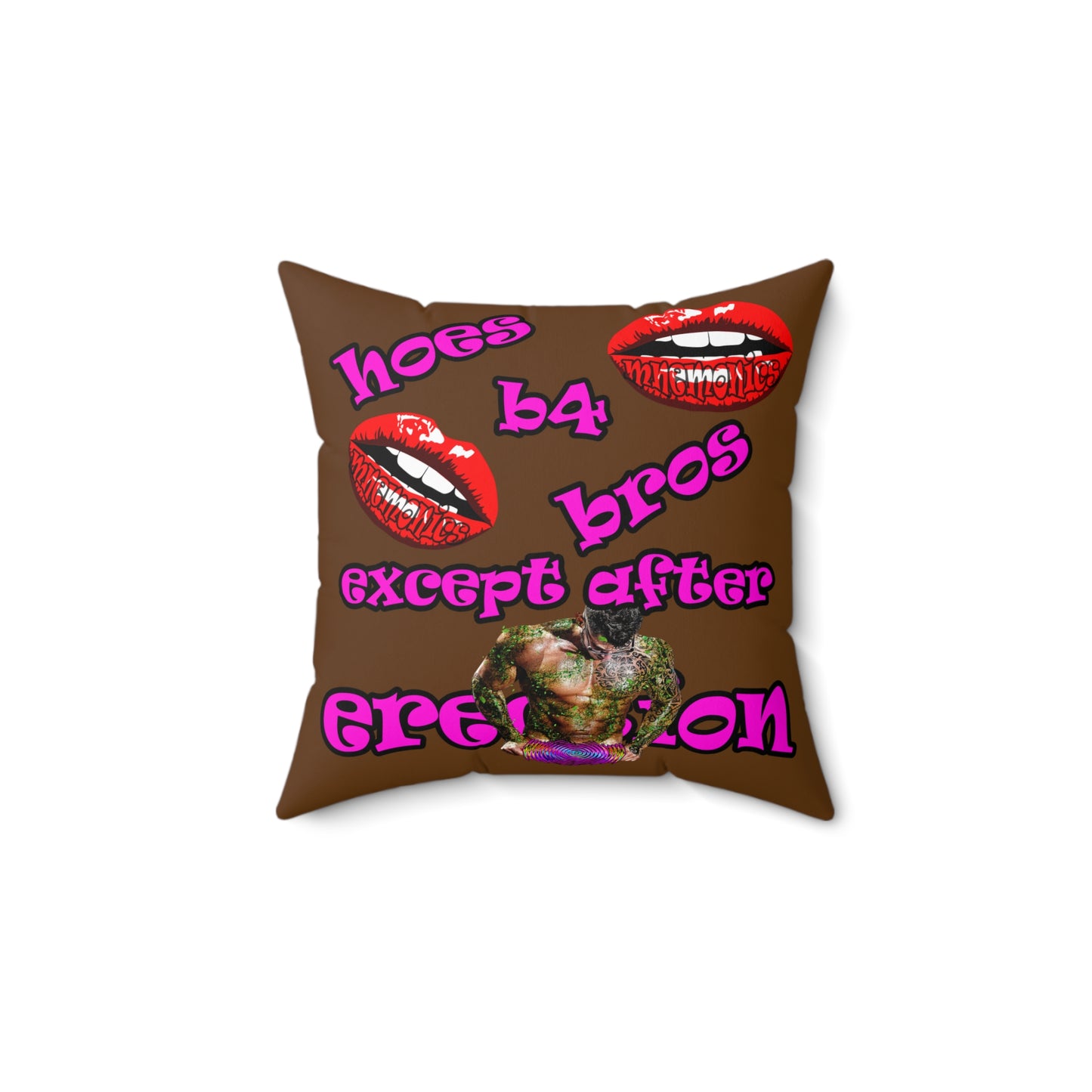 hoes b4 bros - Spun Polyester Square Pillow - (brown)