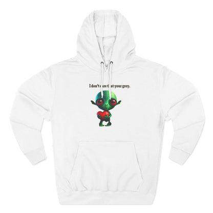 I don't care that your grey - Three-Panel Fleece Hoodie