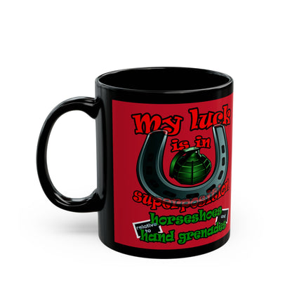 my luck - Black Mug (dark red)