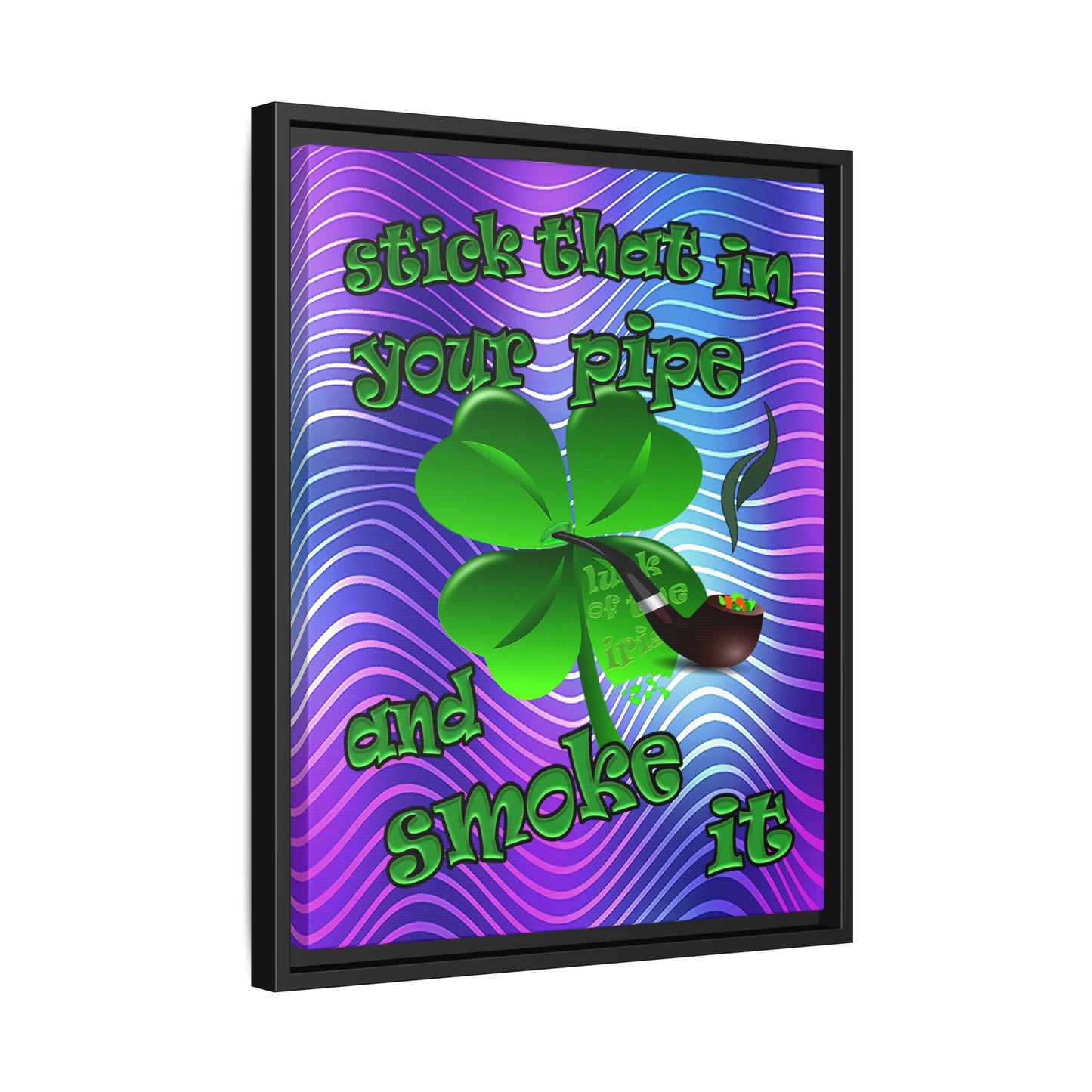 stick that in your pipe and smoke it - framed canvas art (purple wave)
