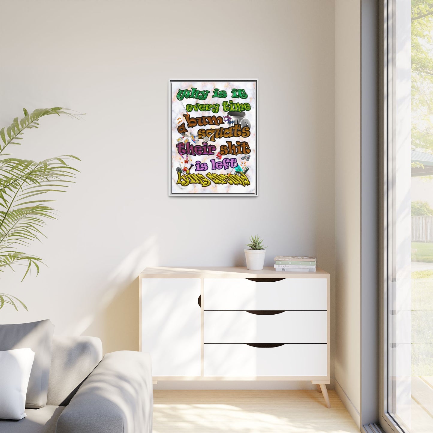 the bum's shit - framed canvas art (white marble)