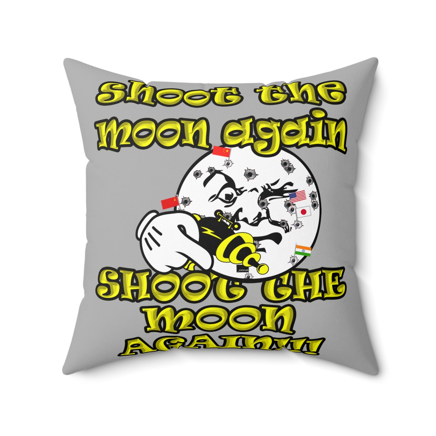 shoot the moon again - Spun Polyester Square Pillow - (light grey)