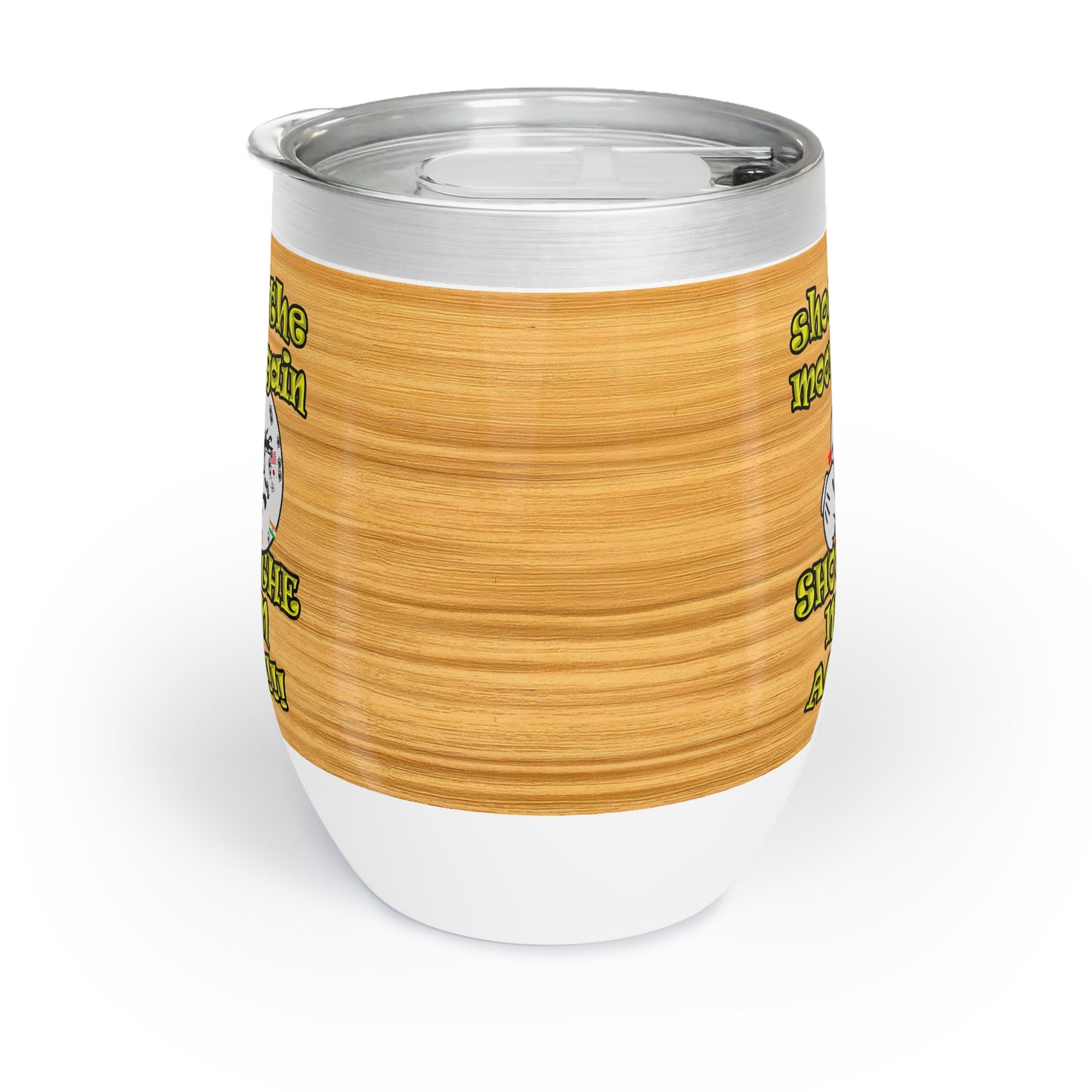 shoot the moon again - Chill Wine Tumbler (butterscotch wood finish)