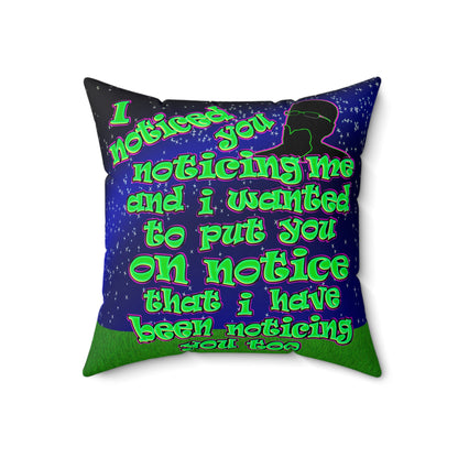 noticed you noticing - Spun Polyester Square Pillow - ('snoops' background)