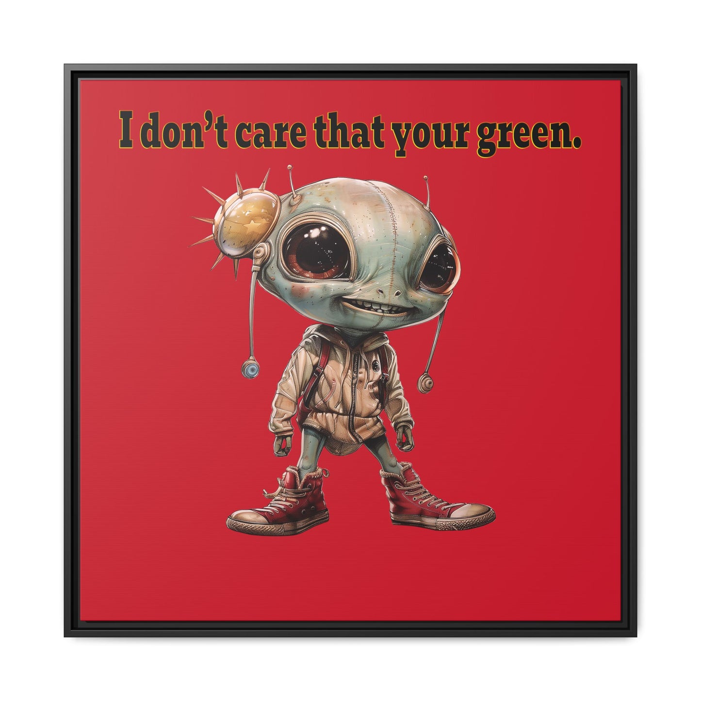 I don't care that your green - framed canvas art (dark red)