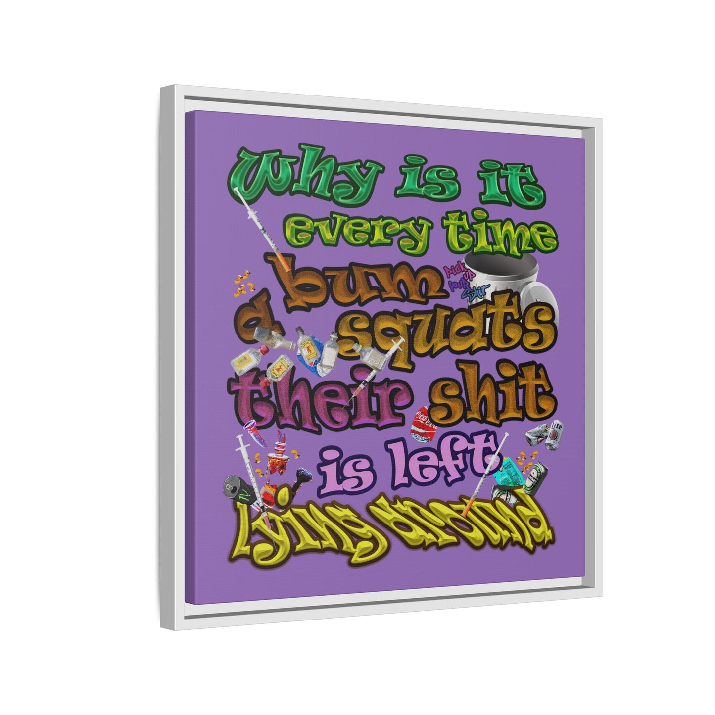 the bum's shit - framed canvas art (light purple)