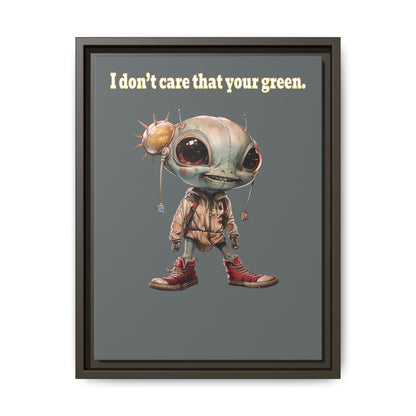 I don't care that your green - framed canvas art (dark grey)