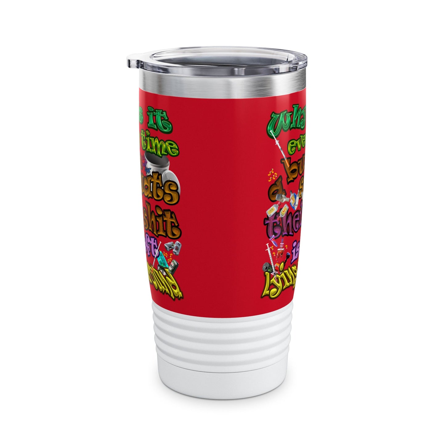 the bum's shit - Ringneck Tumbler, 20oz (dark red)