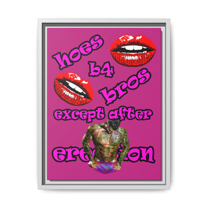 hoes b4 bros - framed canvas art (pink)