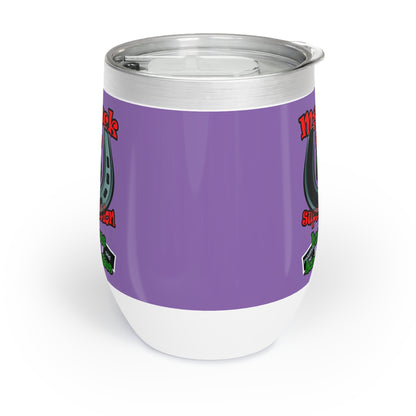 my luck - Chill Wine Tumbler (light purple)