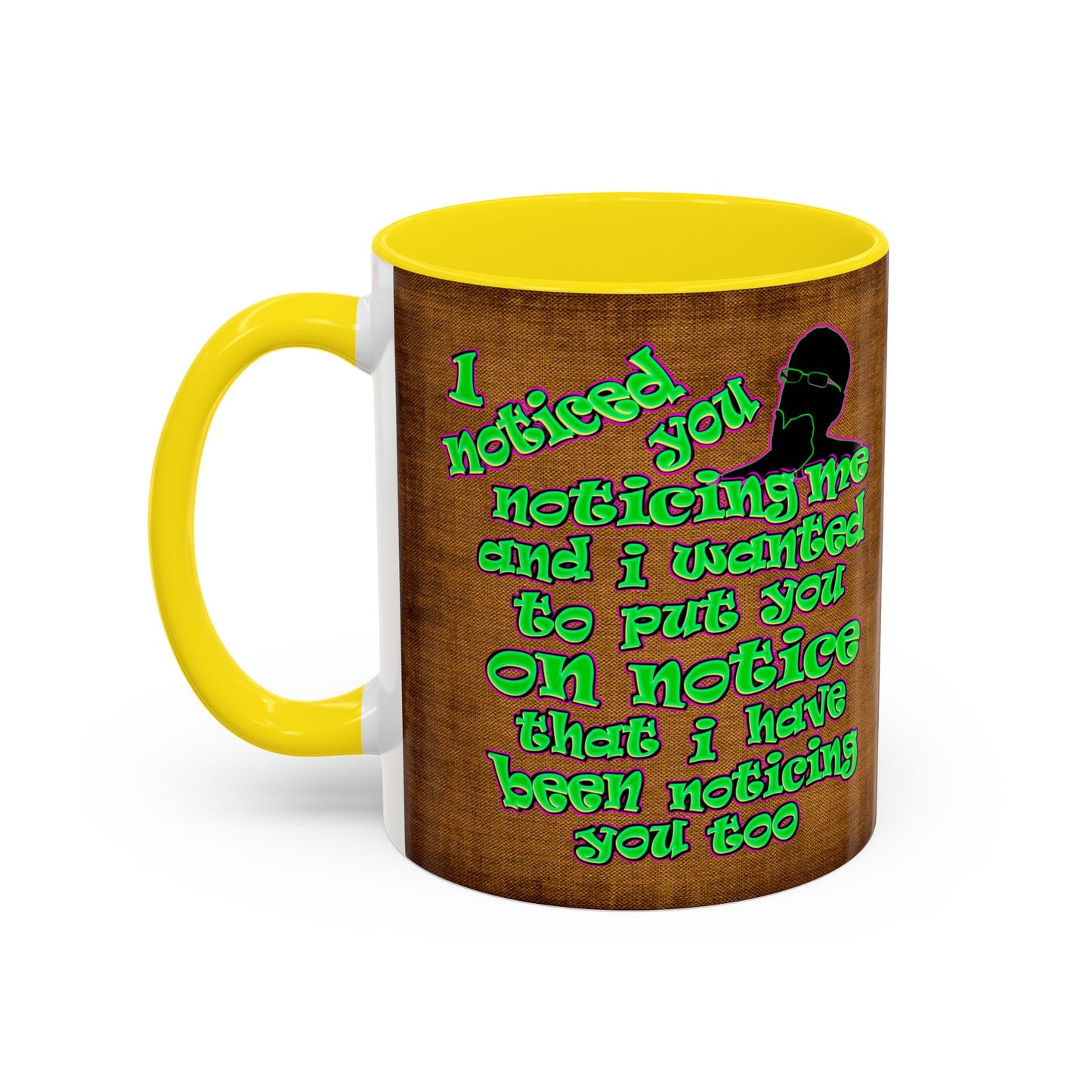 noticed you noticing - Accent Mug (brown papyrus)