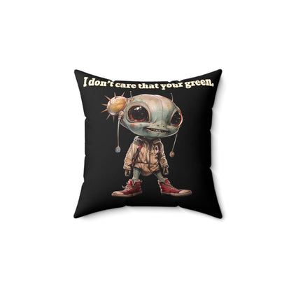 I don't care that your grey - Spun Polyester Square Pillow - (black)