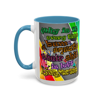 the bum's shit - Accent Mug (rainbow split)