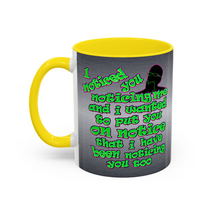 noticed you noticing - Accent Mug (brushed nickel)
