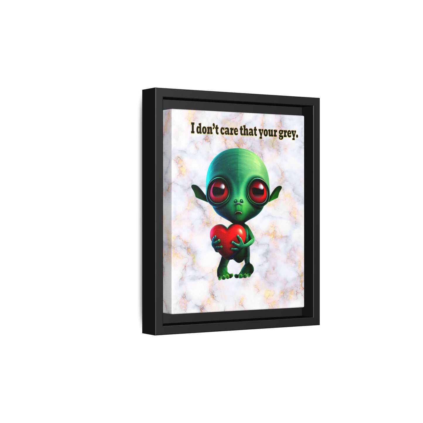 I don't care that your grey - framed canvas art (white marble)