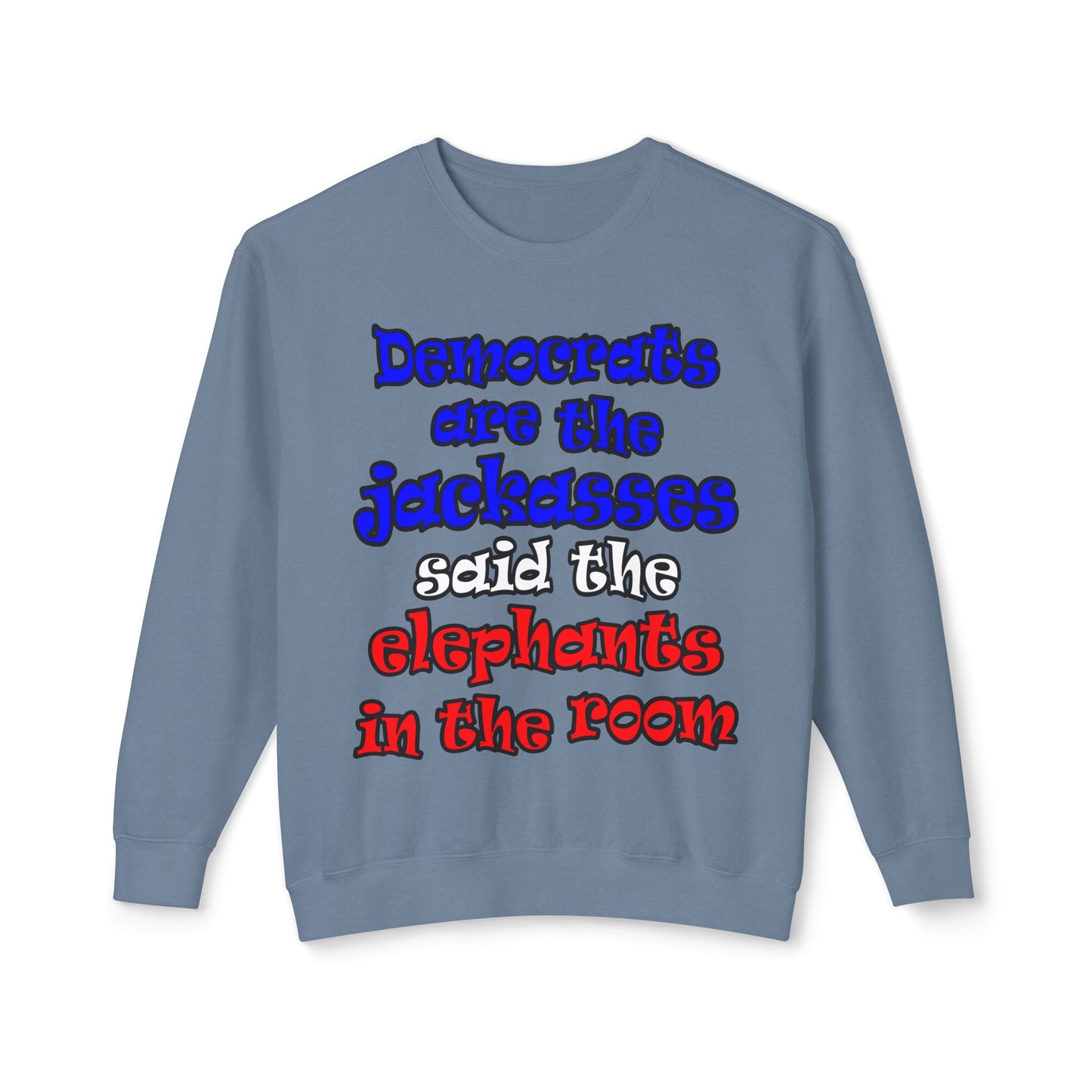 donkeys and elephants - Unisex Lightweight Crewneck Sweatshirt