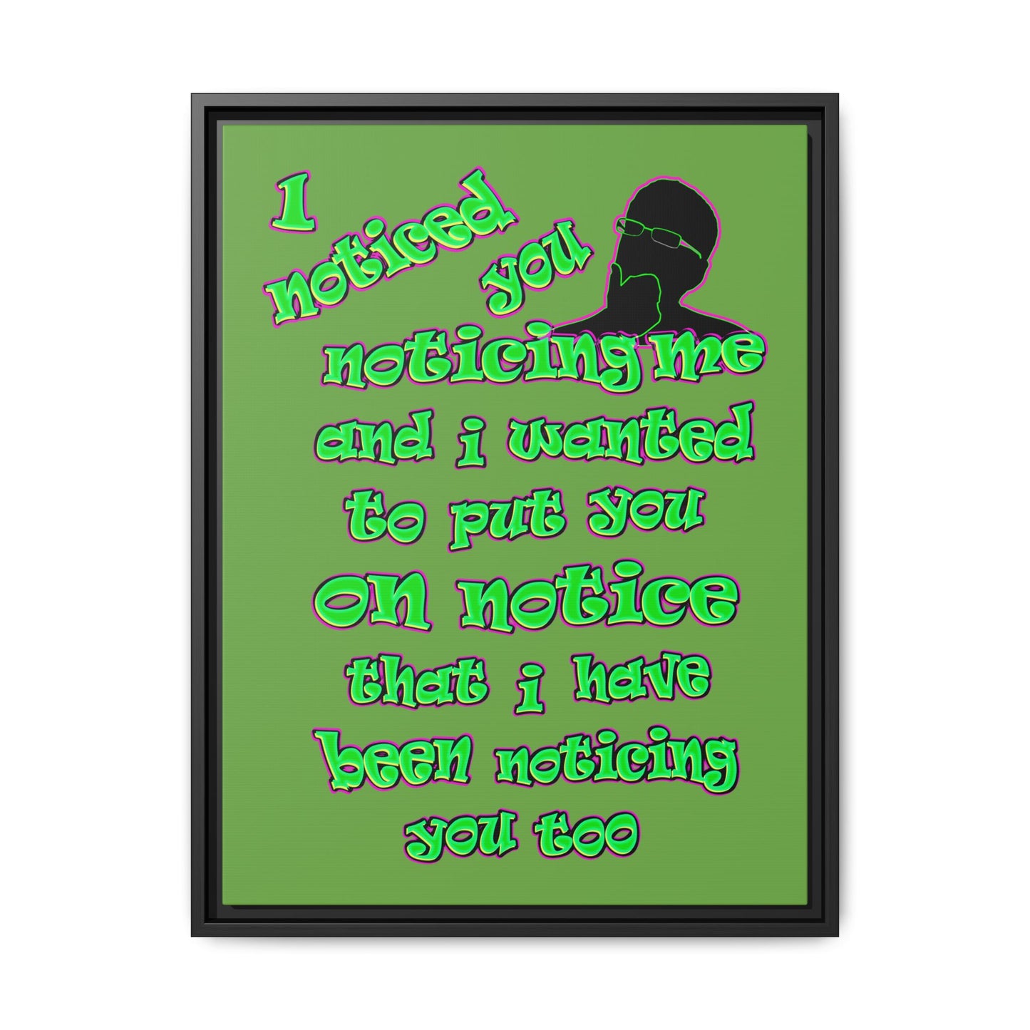 noticed you noticing - framed canvas art (green)