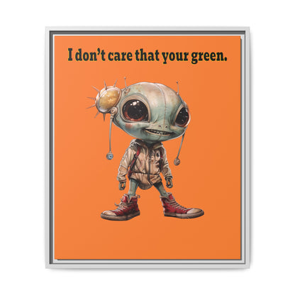 I don't care that your green - framed canvas art (crusta)