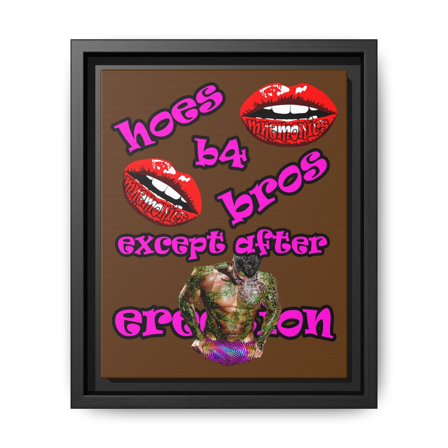 hoes b4 bros - framed canvas art (brown)