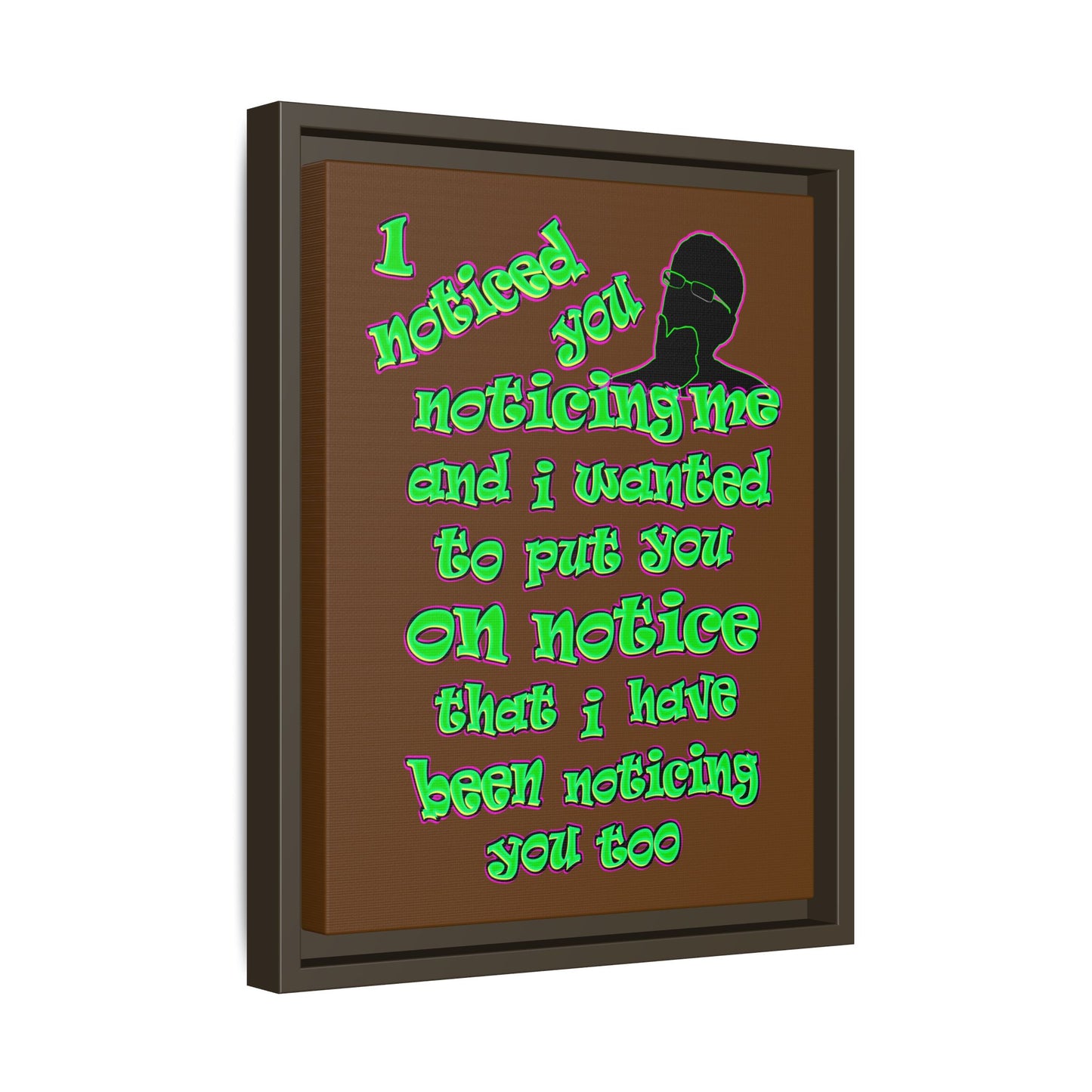 noticed you noticing - framed canvas art (brown)