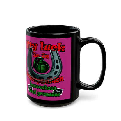 my luck - Black Mug (pink)