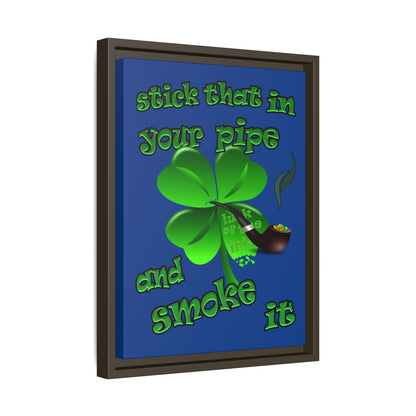 stick that in your pipe and smoke it - framed canvas art (dark blue)