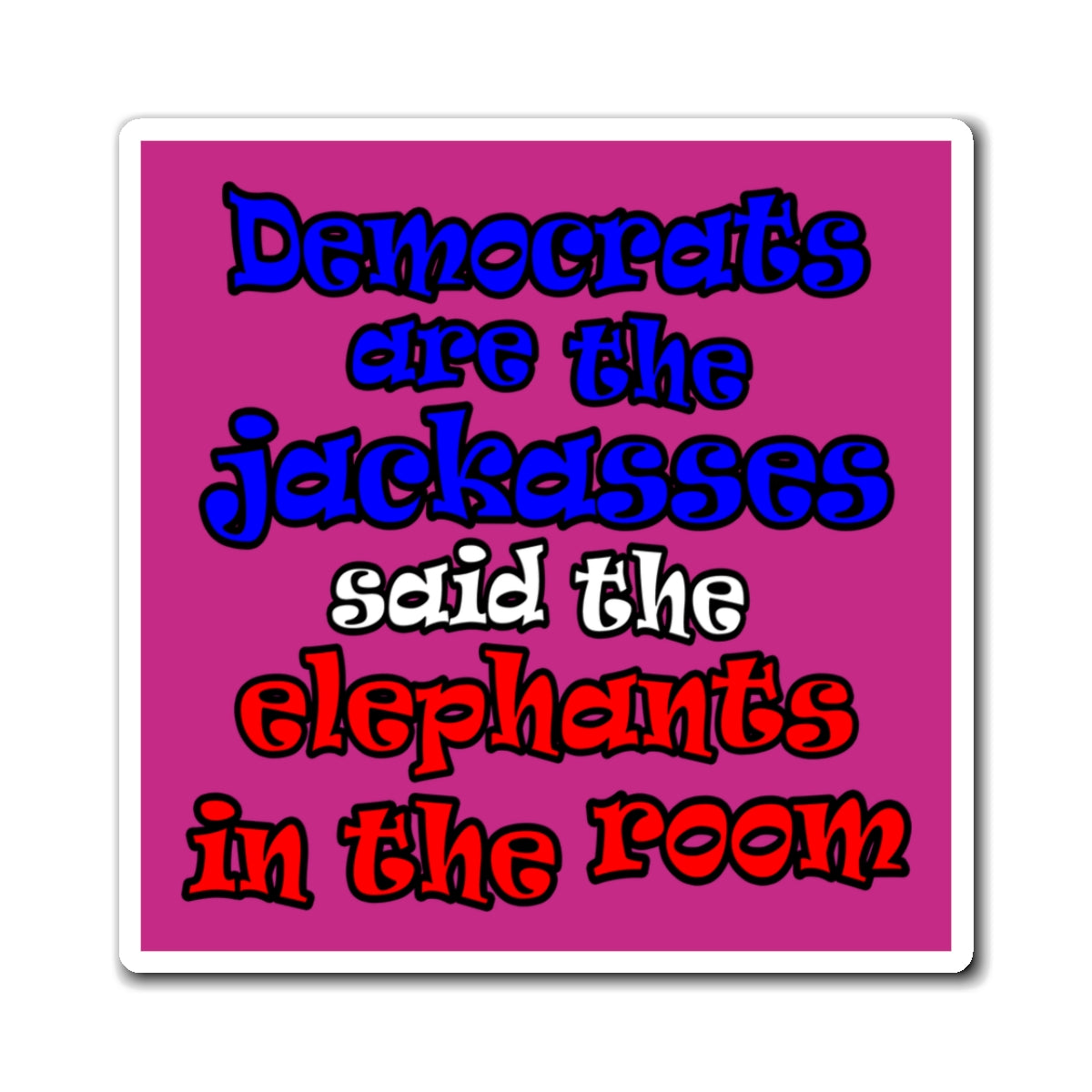 donkeys and elephants - Magnets - (pink)