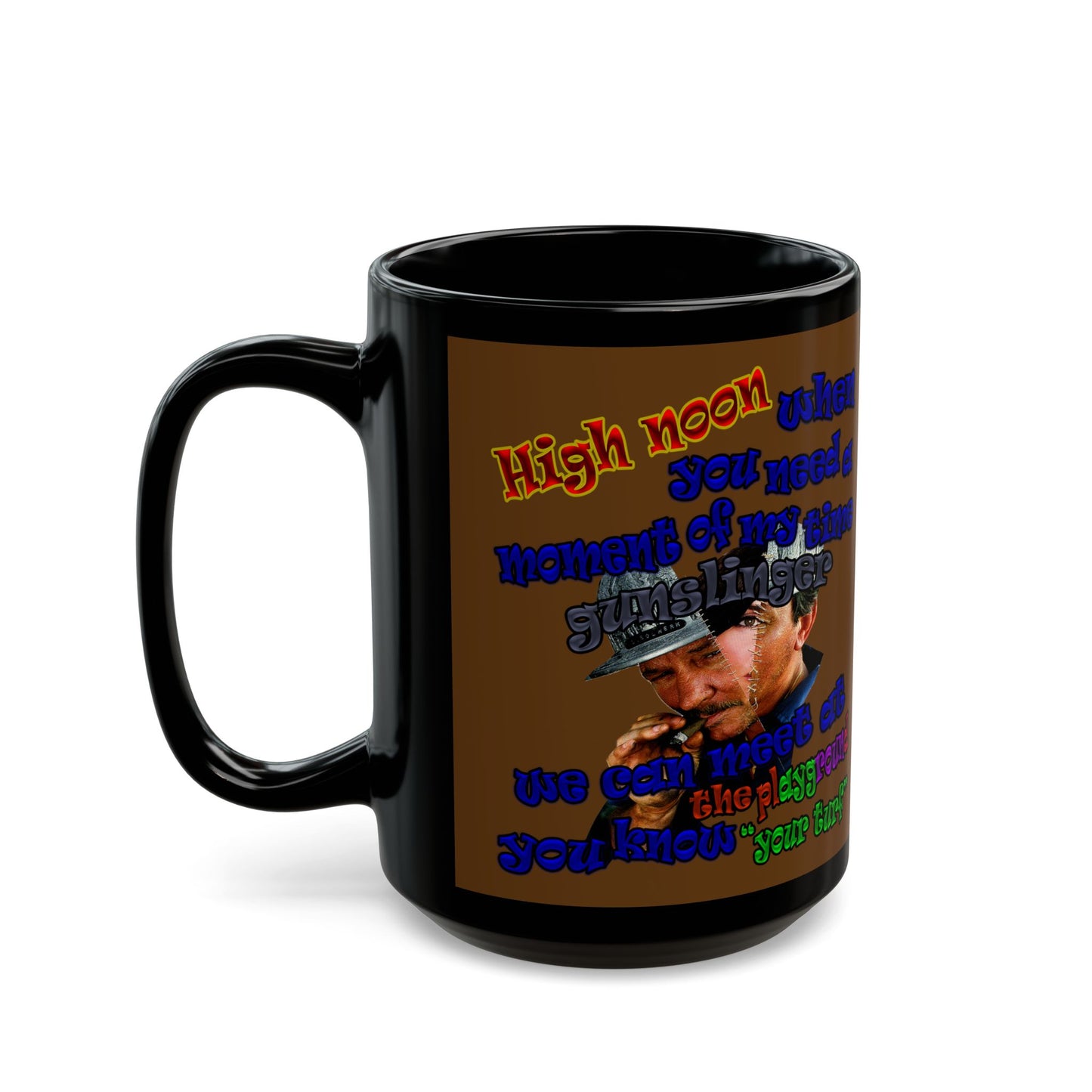 high noon - Black Mug (brown)
