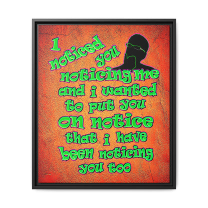 noticed you noticing - framed canvas art (burnt orange)
