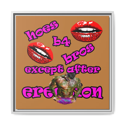 hoes b4 bros - framed canvas art (light brown)