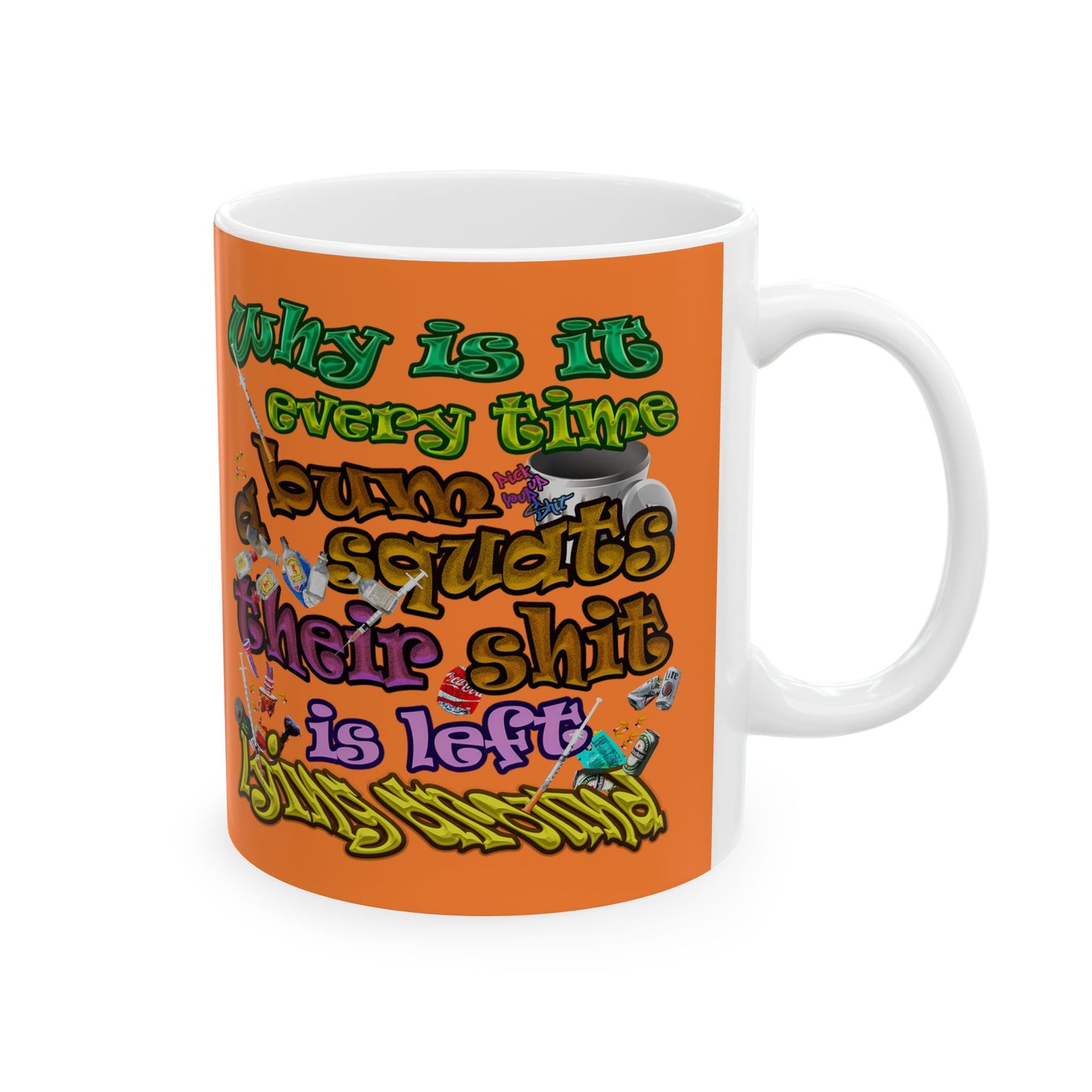 the bum's shit - White Mug (crusta)