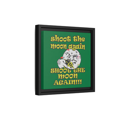 shoot the moon again - framed canvas art (dark green)