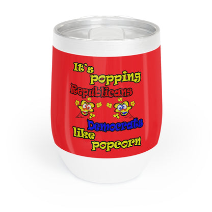popping like popcorn - Chill Wine Tumbler (red)