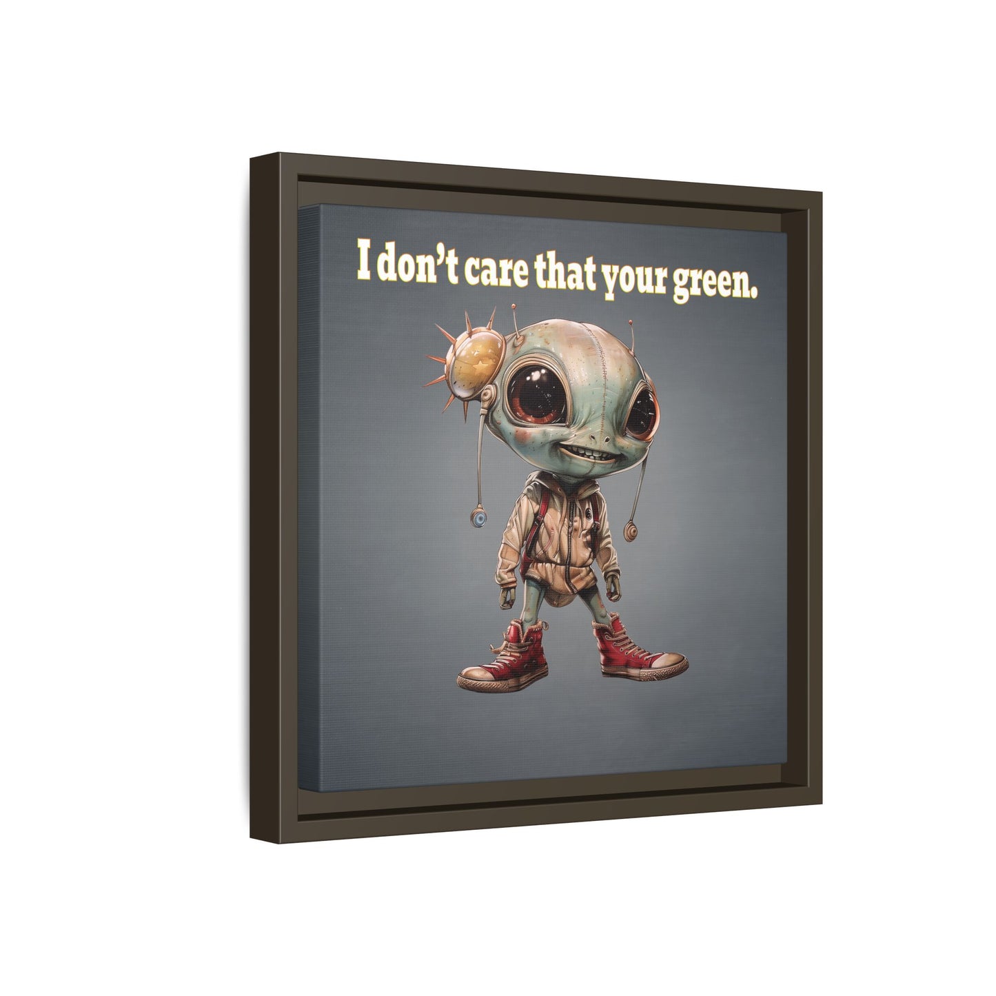 I don't care that your green - framed canvas art (grey-light grey)
