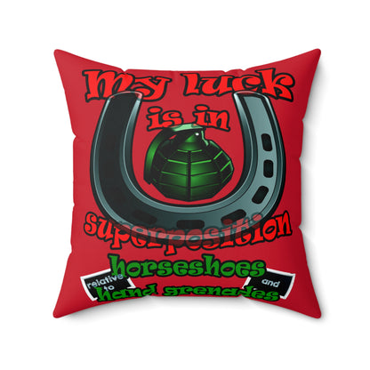 my luck - Spun Polyester Square Pillow - (dark red)