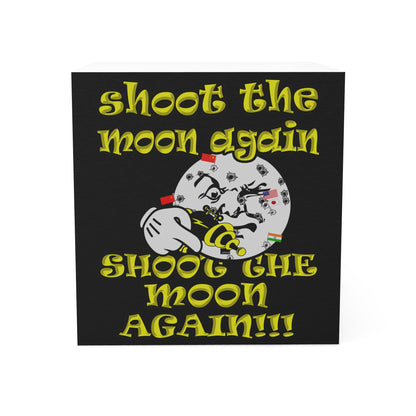 shoot the moon again - note cube (black)