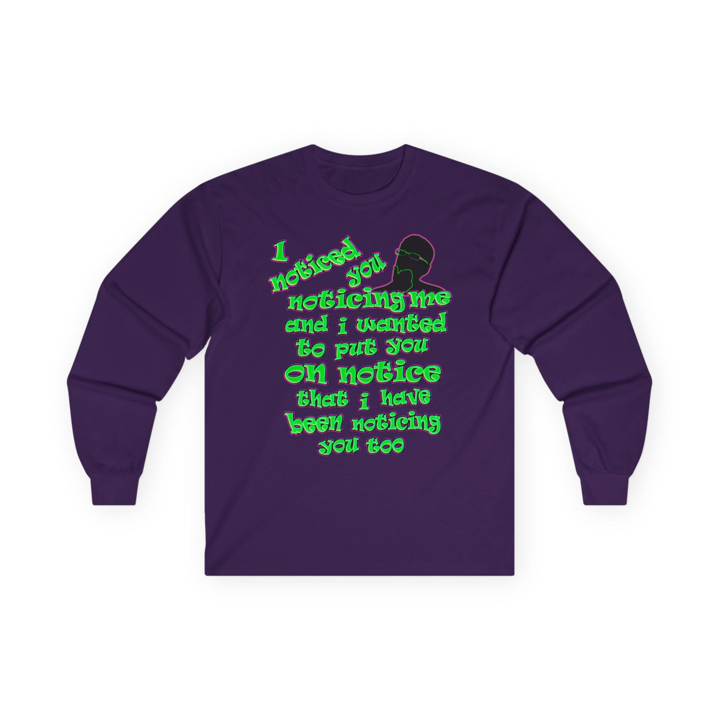 noticed you noticing - Ultra Cotton Long Sleeve Tee