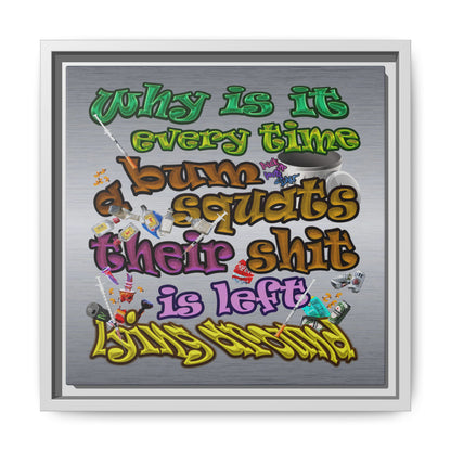 the bum's shit - framed canvas art (brushed nickel)