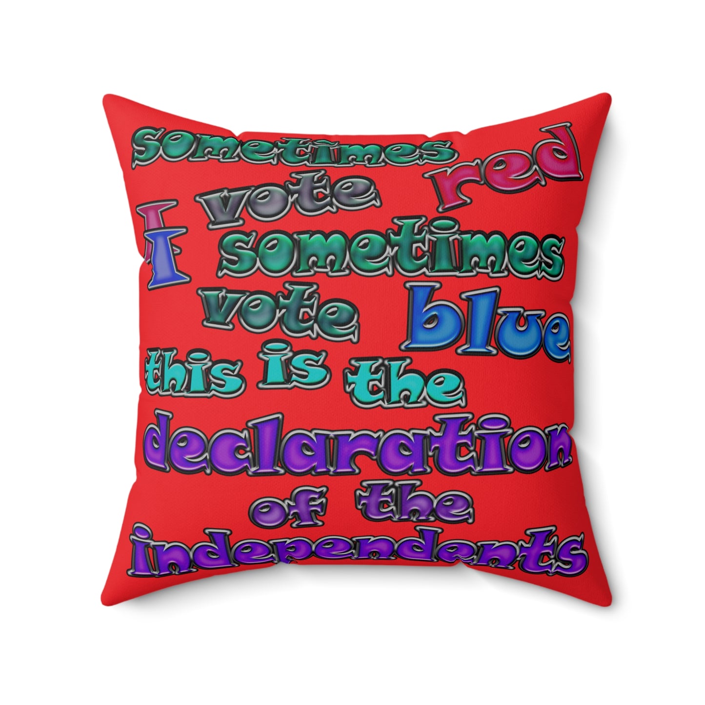 declaration of the independents - Spun Polyester Square Pillow - (red)