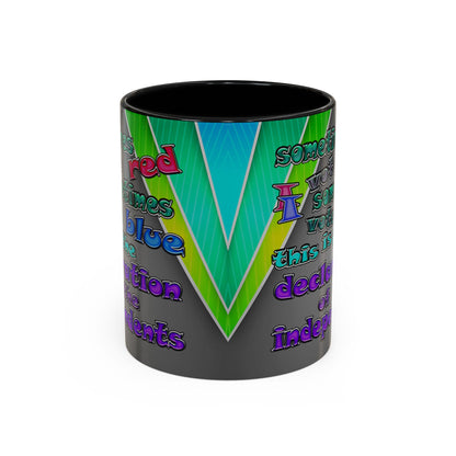 declaration of the independents - Accent Mug (rainbow split)