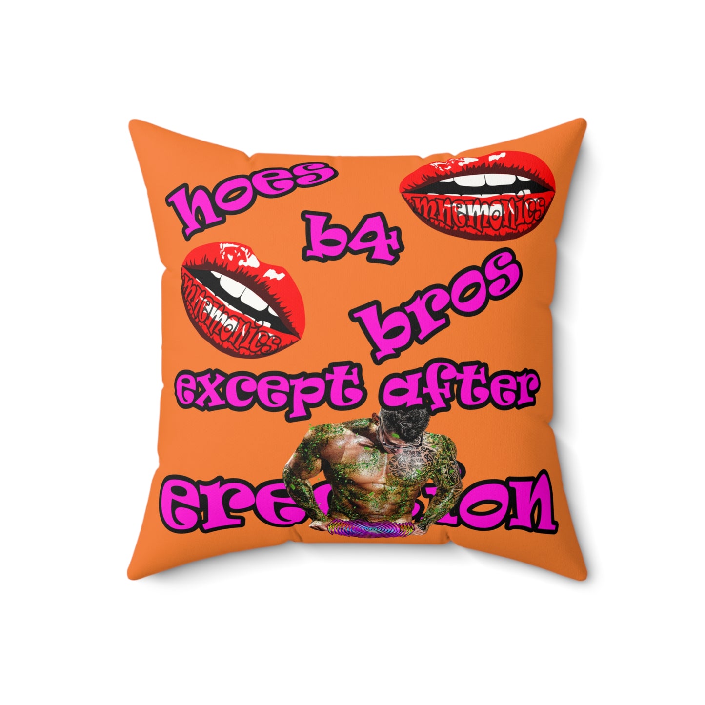 hoes b4 bros - Faux Suede Square Pillow - (crusta)