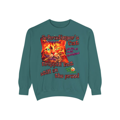 schrodinger's cat - Unisex Garment-Dyed Sweatshirt