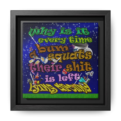 the bum's shit - framed canvas art ('snoops' background)