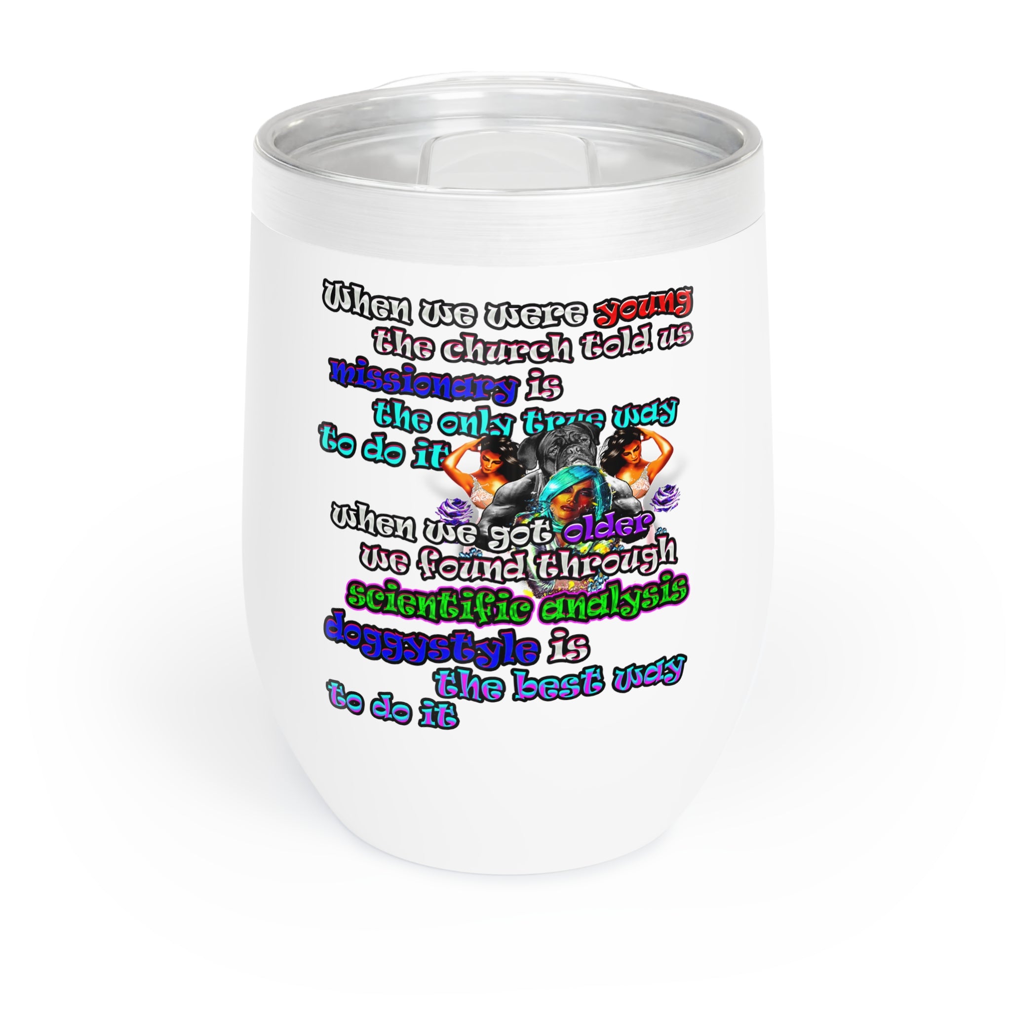 doggystyle - Chill Wine Tumbler