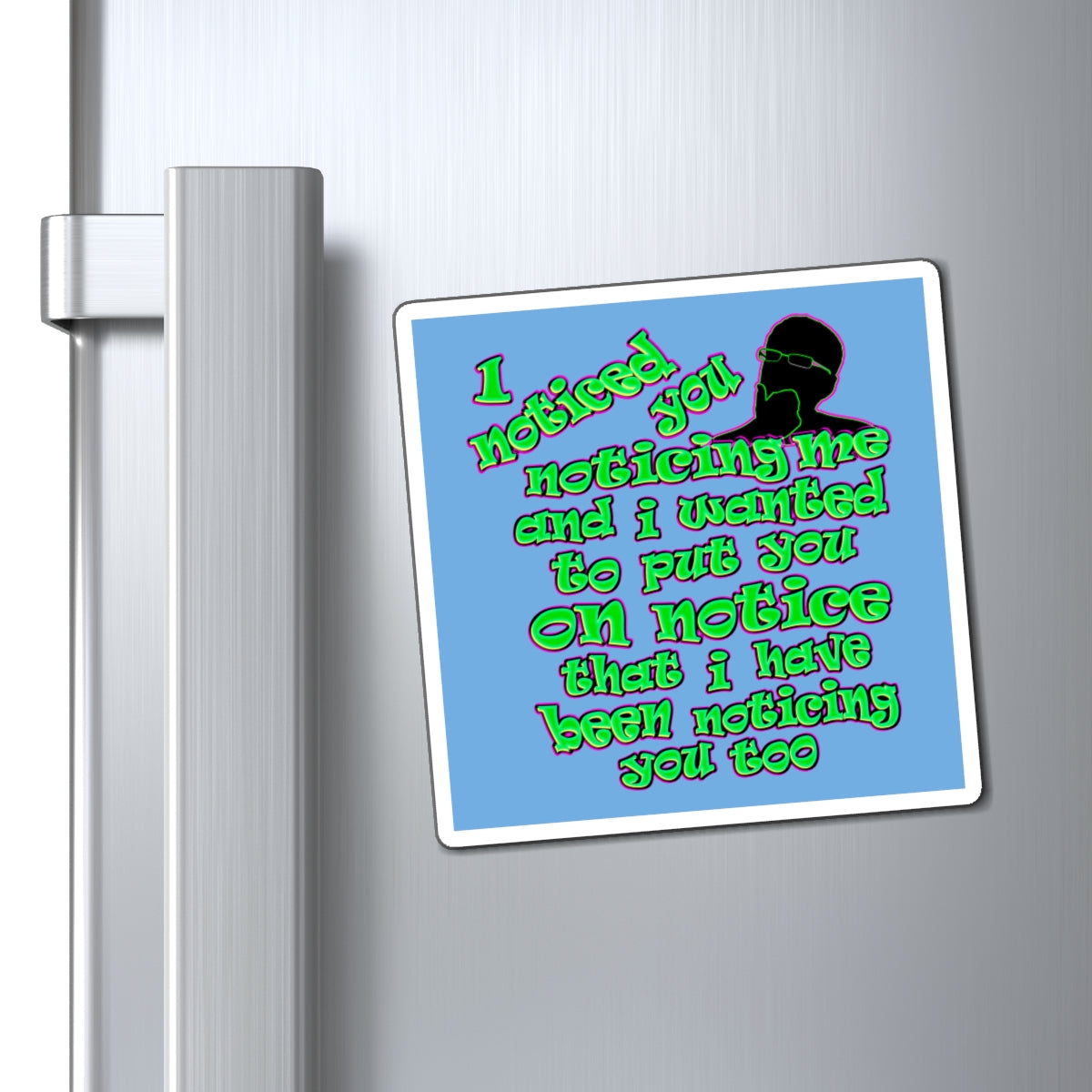 noticed you noticing - Magnets - (light blue)