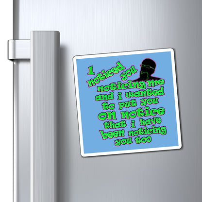 noticed you noticing - Magnets - (light blue)