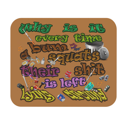 the bum's shit - Mouse Pad (Rectangle) (light brown)