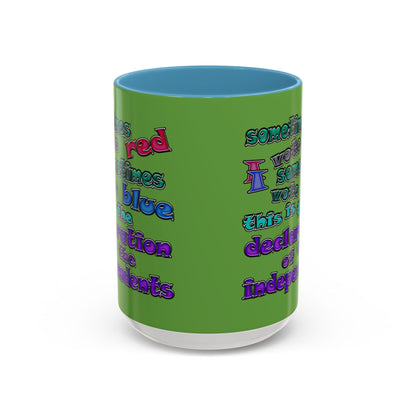 declaration of the independents - Accent Mug (green)
