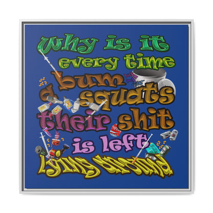 the bum's shit - framed canvas art (dark blue)